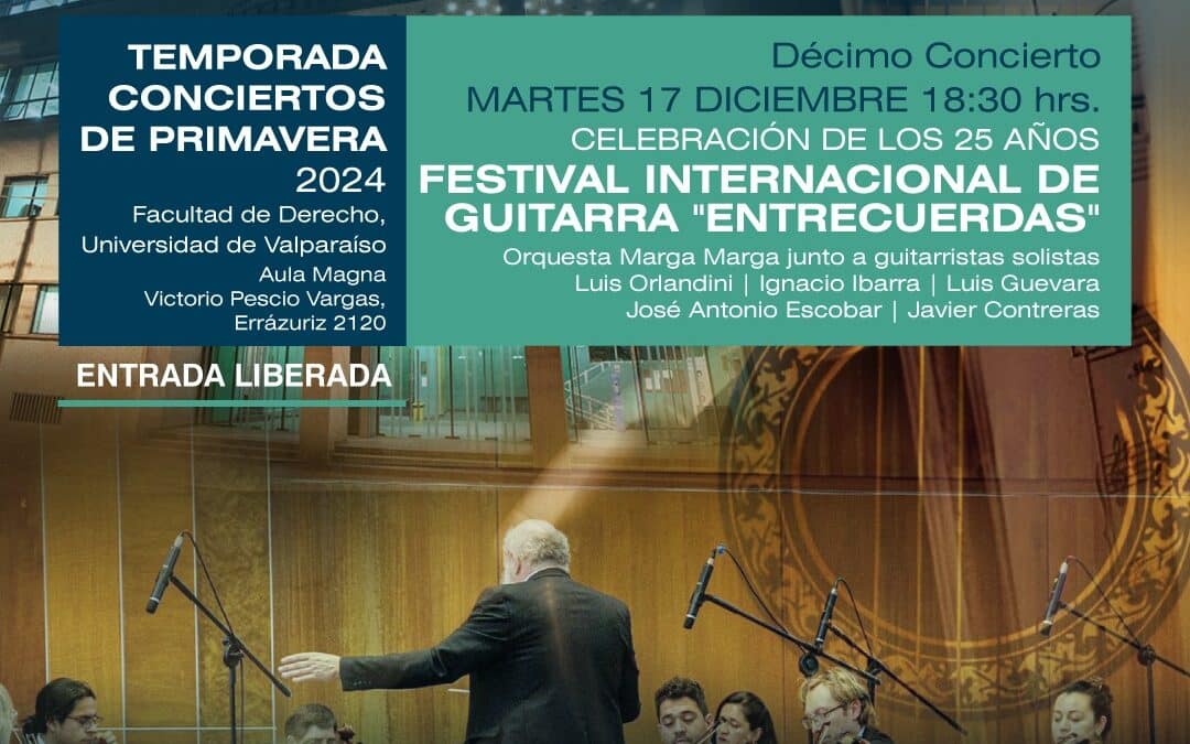 FESTIVAL «ENTRE CUERDAS» CELEBRA SUS 25 AÑOS ESTE 14 Y 17 DE DICIEMBRE