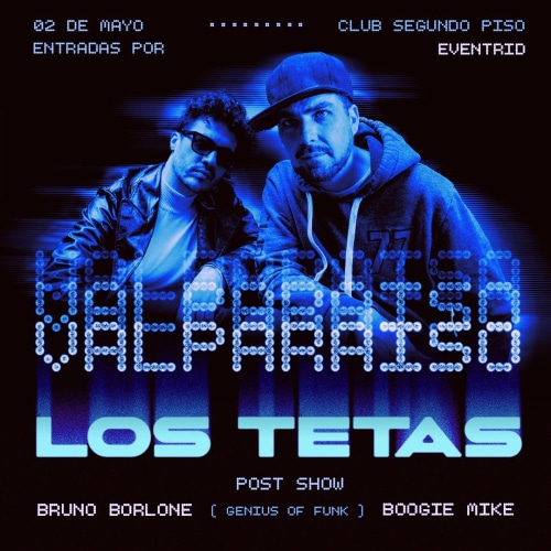 LOS TETAS CIERRAN GIRA NACIONAL EN CLUB SEGUNDO PISO DE VALPARAÍSO