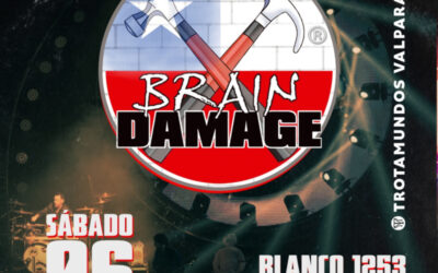 BRAIN DAMAGE REGRESA DESPUES DE AÑOS A VALPARAÍSO