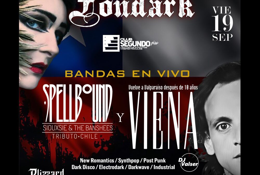 FONDARK, LA ANTERNATIVA EN FIESTAS PATRIAS  LLEGA ESTE 19 DE SEPTIEMBRE AL CLUB SEGUNDO PISO